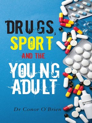 cover image of Drugs, Sport, and the Young Adult